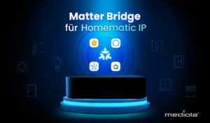 Mediola verbindet Homematic IP jetzt auch mit Matter